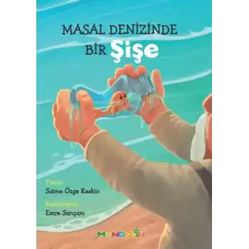Masal Denizinde Bir Şişe