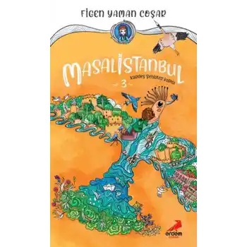 Masal istanbul 3 - Kardeş Şehirler Kapısı