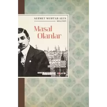 Masal Olanlar - Türk Edebiyatı Klasikleri