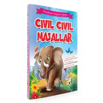 Masallarla Değerler Eğitimi - Cıvıl Cıvıl Masallar (Ciltli)