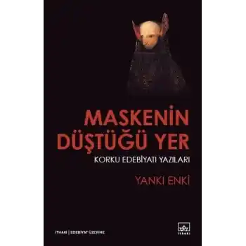 Maskenin Düştüğü Yer