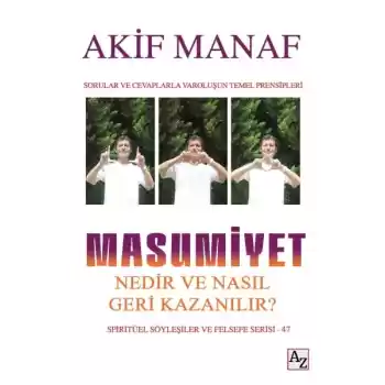 Masumiyet Nedir ve Nasıl Geri Kazanılır?