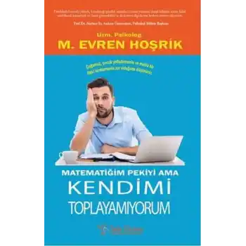 Matematiğim Pekiyi Ama Kendimi Toplayamıyorum