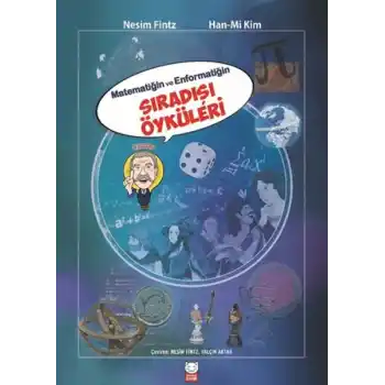 Matematiğin ve Enformatiğin Sıradışı Öyküleri