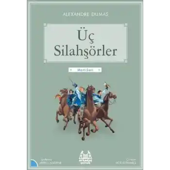 Mavi Seri - Üç Silahşörler