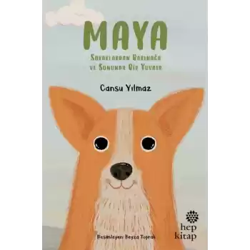 Maya - Sokaklardan Barınağa ve Sonunda Bir Yuvaya