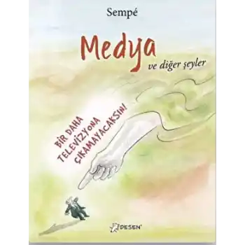 Medya ve Diğer Şeyler