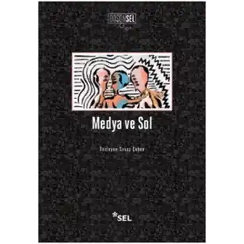 Medya ve Sol