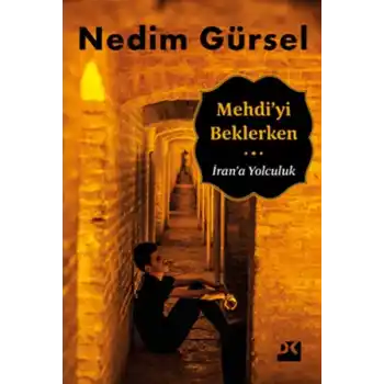 Mehdiyi Beklerken