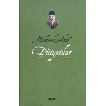 Mehmed Akif Düzyazılar Makaleler-Tefsirler-Vaazlar