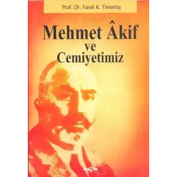 Mehmet Akif ve Cemiyetimiz