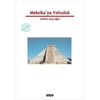 Meksikaya Yolculuk