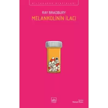 Melankolinin İlacı