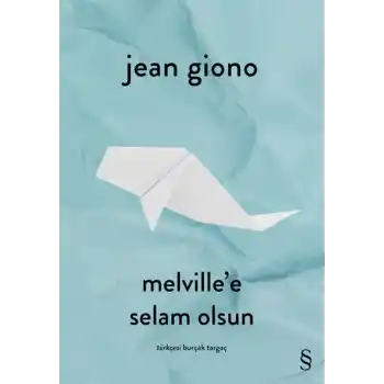 Melville’e Selam Olsun