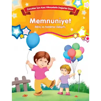 Memnuniyet - Bilinç ve Karakter Gelişimi