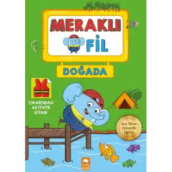 Meraklı Fil-Doğada-Çıkartmalı Aktivite Kitabı