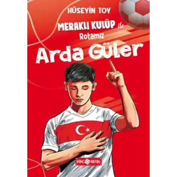 Meraklı Kulüp ile Rotamız Arda Güler