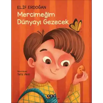 Mercimeğim Dünyayı Gezecek