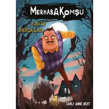 Merhaba Komşu 1 : Kayıp Parçalar