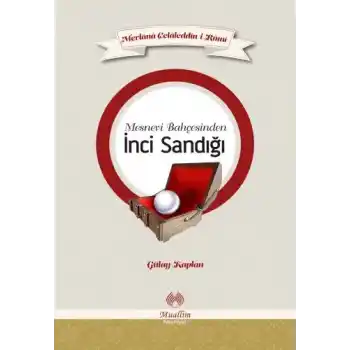 Mesnevi Bahçesinden İnci Sandığı