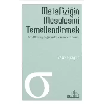 Metafiziğin Meselesini Temellendirmek
