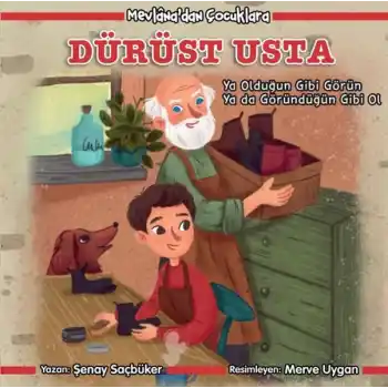 Mevlanadan Çocuklara - Dürüst Usta