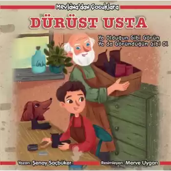 Mevlanadan Çocuklara - Dürüst Usta