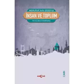 Mevlananın Gözüyle İnsan ve Toplum