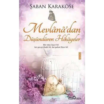 Mevlanadan Düşündüren Hikayeler