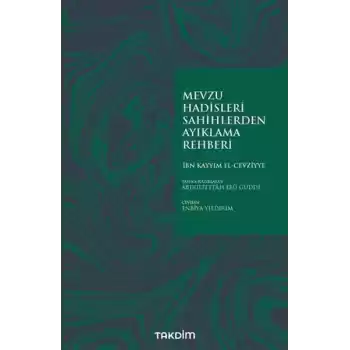 Mevzu Hadisleri Sahihlerden Ayıklama Rehberi