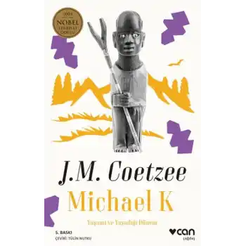 Michael K. Yaşamı ve Yaşadığı Dönem