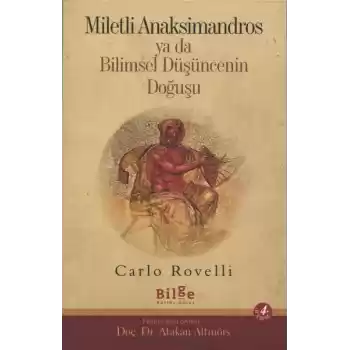 Miletli Anaksimandros ya da Bilimsel Düşüncenin Doğuşu