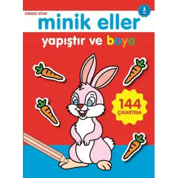Minik Eller Yapıştır Ve Boya - Kırmızı Kitap
