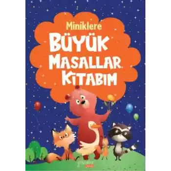 Miniklere Büyük Masallar Kitabım