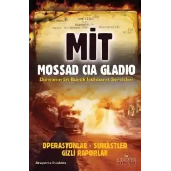 MİT Mossad CIA Gladio