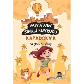 Miya’nın Sihirli Kuyruğu Kapadokya