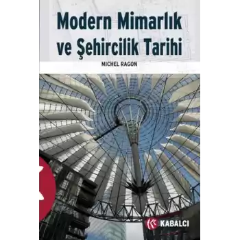 Modern Mimarlık ve Şehircilik Tarihi