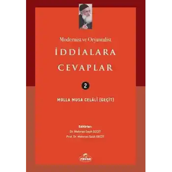 Modernist ve Oryantalist İddialara Cevaplar