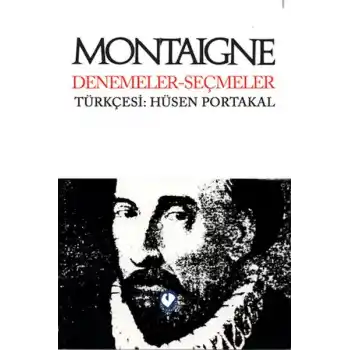 Montaigne Denemeler Seçmeler