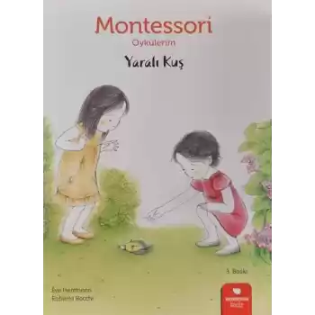 Montessori Öykülerim - Yaralı Kuş