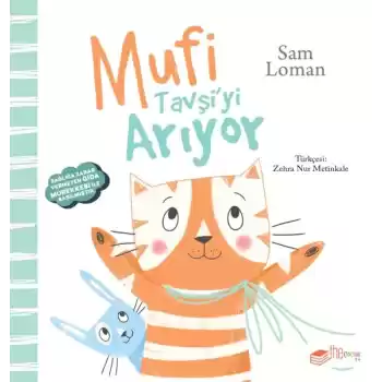 Mufi Tavşiyi Arıyor