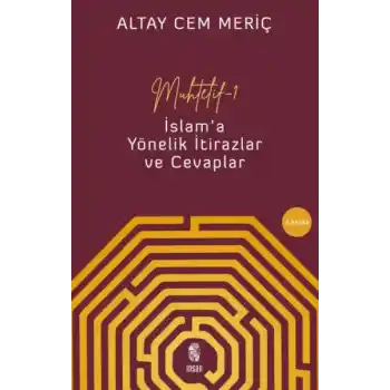Muhtelif - 1 - İslama Yönelik İtirazlar ve Cevaplar
