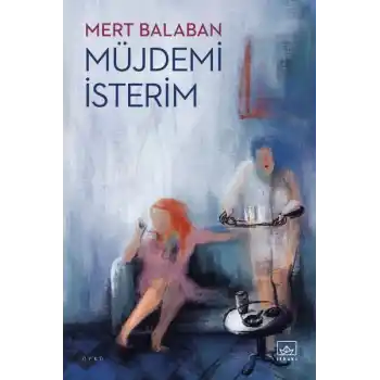 Müjdemi İsterim