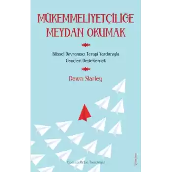 Mükemmeliyetçiliğe Meydan Okumak