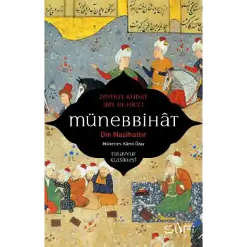Münebbihat - Din Nasihattır