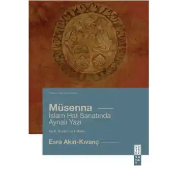 Mu¨senna İslam Hat Yazısında Aynalı Yazı
