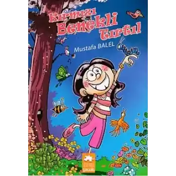 Mustafa Balel Resimli Dizi - Kırmızı Benekli Tırtıl