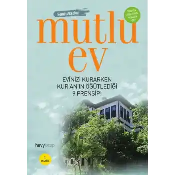 Mutlu Ev  Evinizi Kurarken Kuranın Öğütlediği 9 Prensip