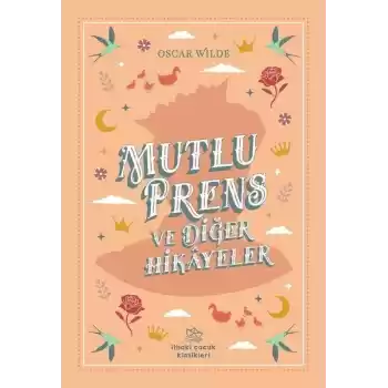 Mutlu Prens ve Diğer Hikayeler