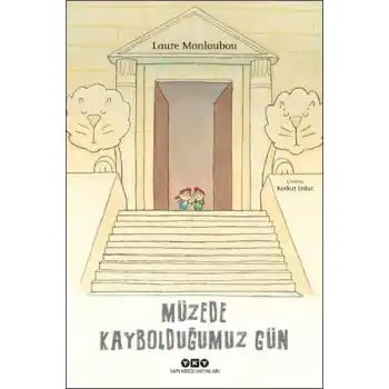 Müzede Kaybolduğumuz Gün